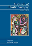 Essentials of Plastic Surgery, Second Edition