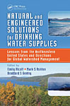 Natural and Engineered Solutions for Drinking Water Supplies: Lessons from the Northeastern United States and Directions for Global Watershed Management