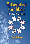 Mathematical Card Magic: Fifty-Two New Effects