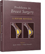 Problems in Breast Surgery: A Repair Manual